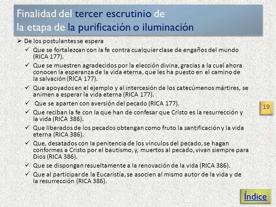 Finalidad del tercer escrutinio de la etapa de la purificación o iluminación