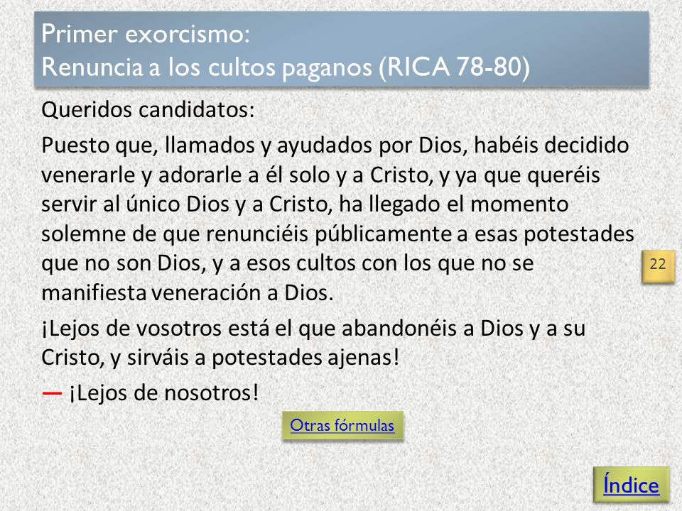 Primer exorcismo: Renuncia a los cultos paganos (RICA 78-80)