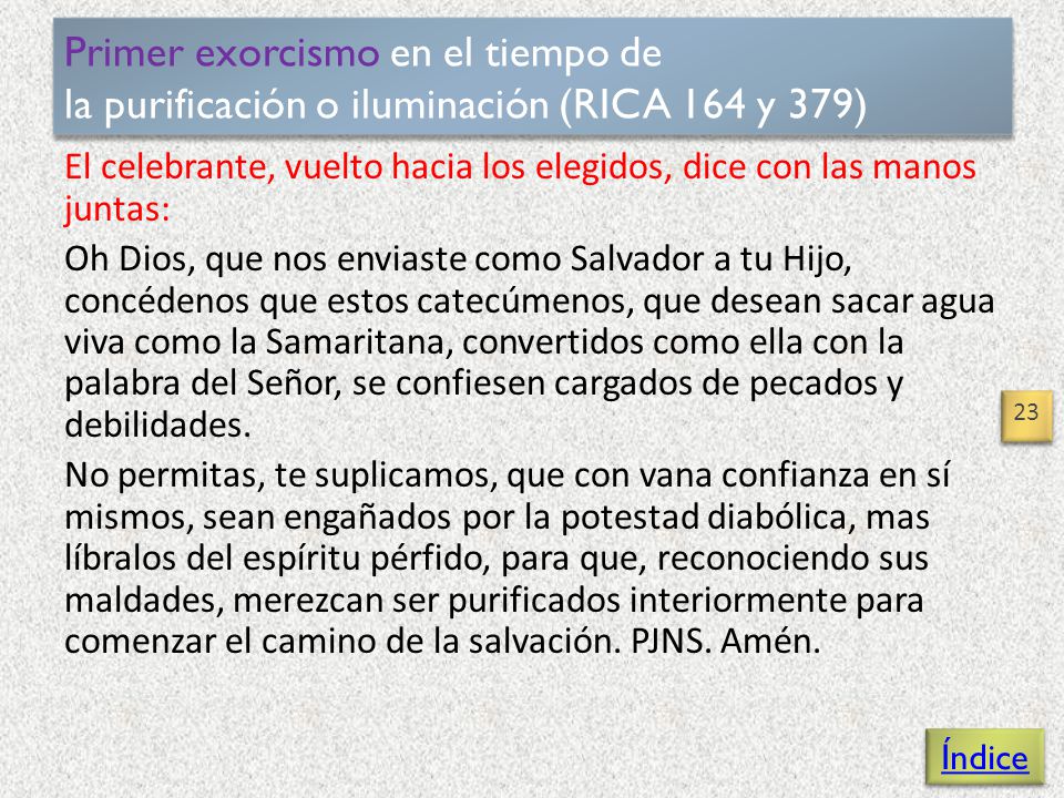 Primer exorcismo en el tiempo de la purificación o iluminación (RICA 164 y 379)