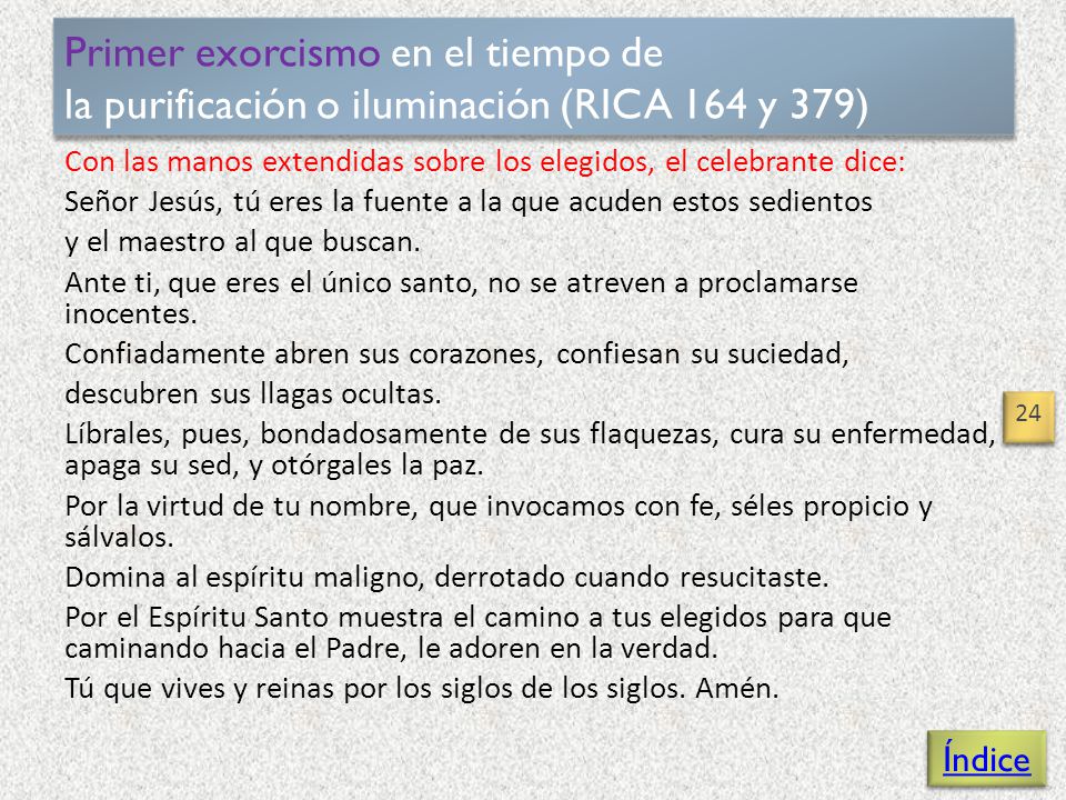 Primer exorcismo en el tiempo de la purificación o iluminación (RICA 164 y 379)