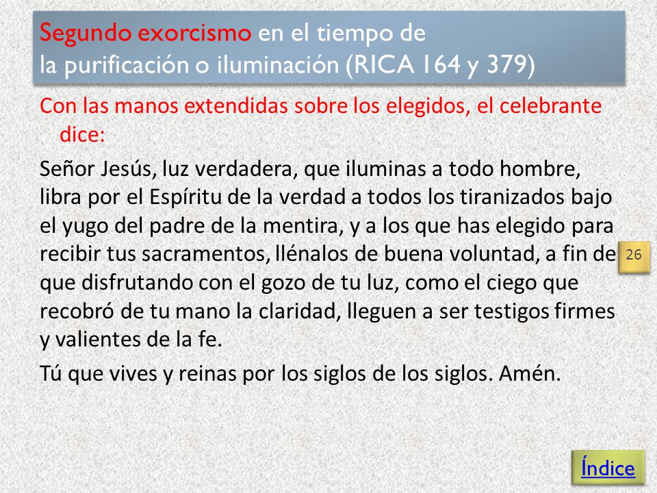 Segundo exorcismo en el tiempo de la purificación o iluminación (RICA 164 y 379)