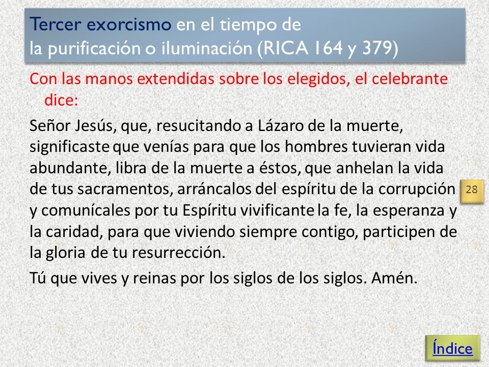 Tercer exorcismo en el tiempo de la purificación o iluminación (RICA 164 y 379)
