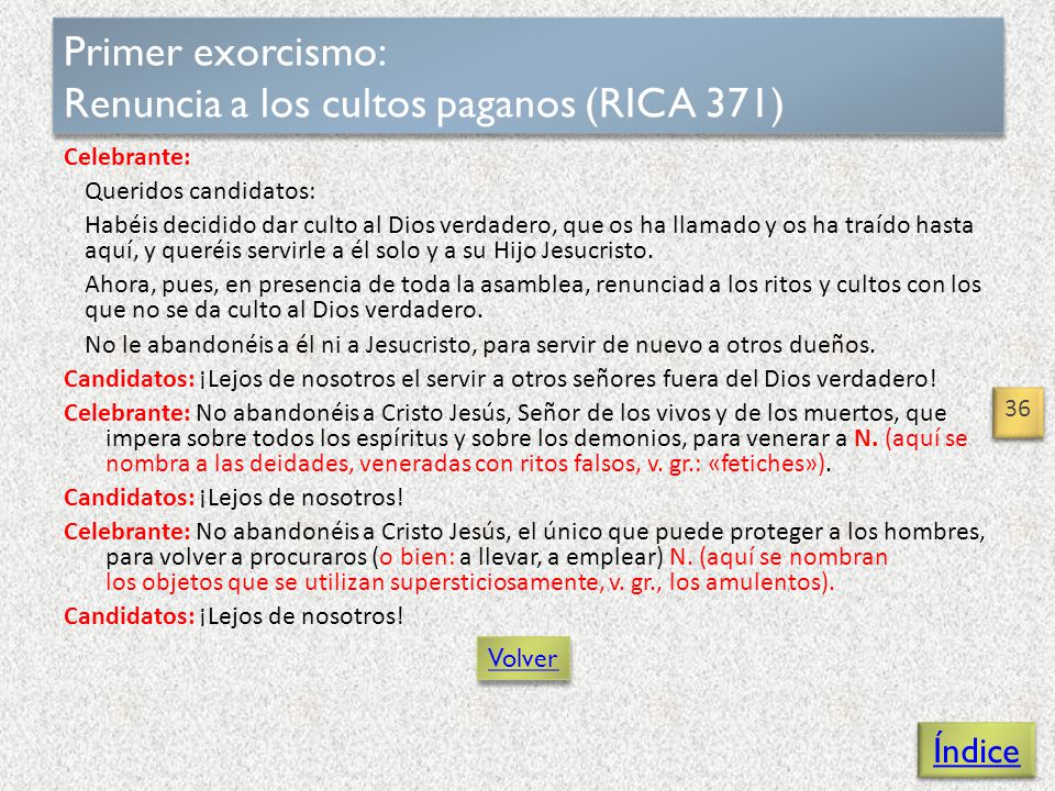 Primer exorcismo: Renuncia a los cultos paganos (RICA 371)