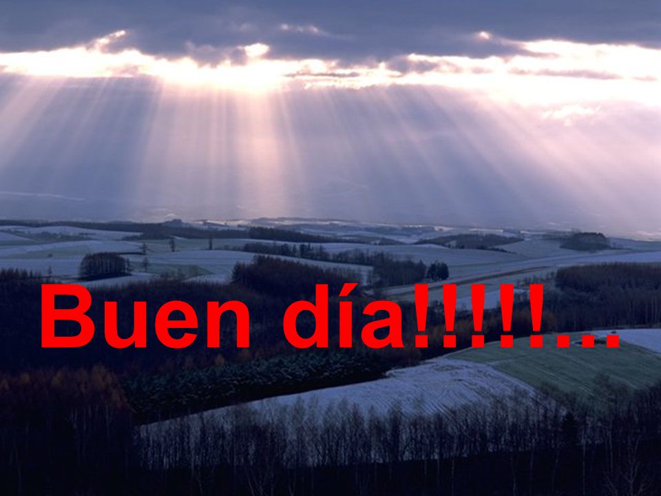 Buen día!!!!!...