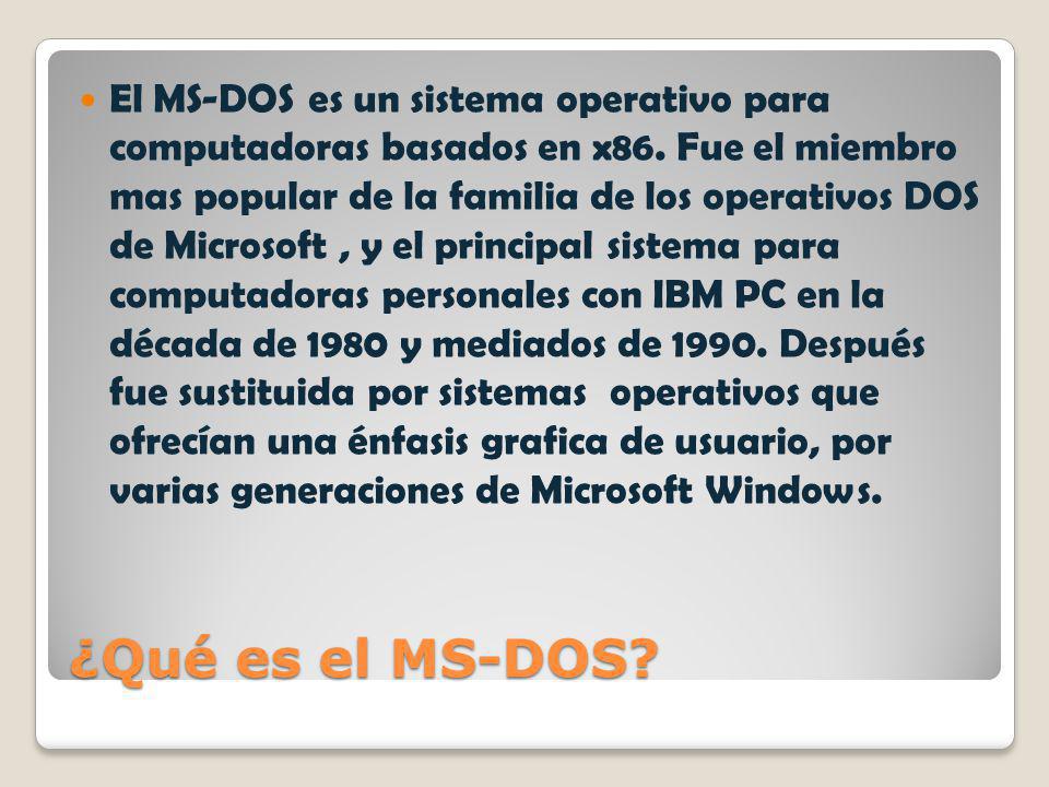 El MS-DOS es un sistema operativo para computadoras basados en x86