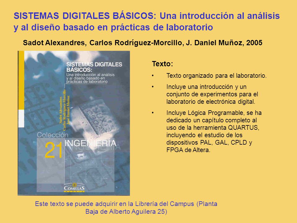 SISTEMAS DIGITALES BÁSICOS: Una introducción al análisis y al diseño basado en prácticas de laboratorio