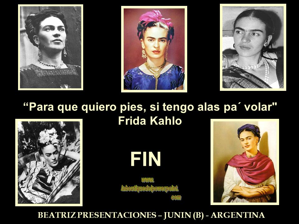 FIN Para que quiero pies, si tengo alas pa´ volar Frida Kahlo