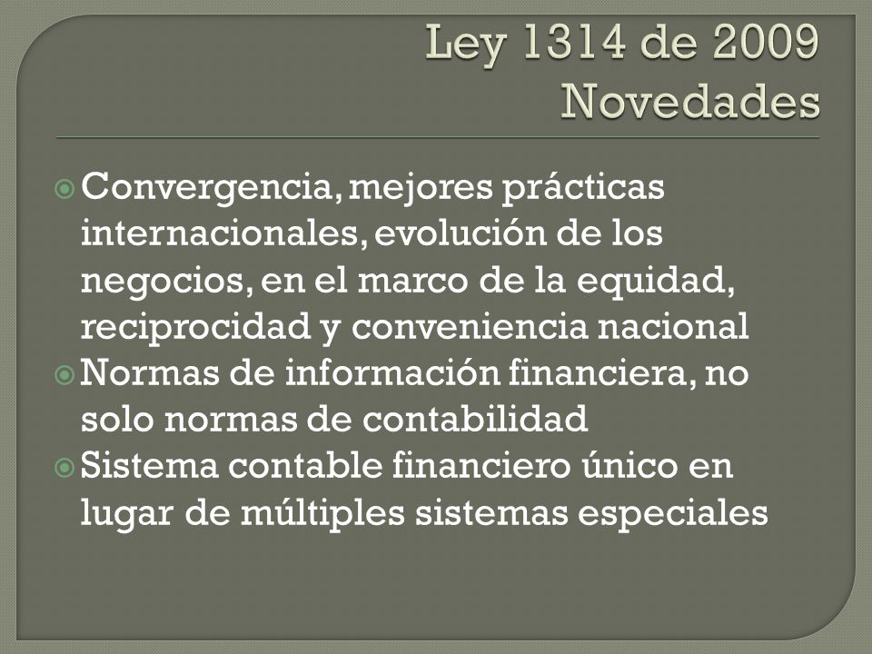 Ley 1314 de 2009 Novedades