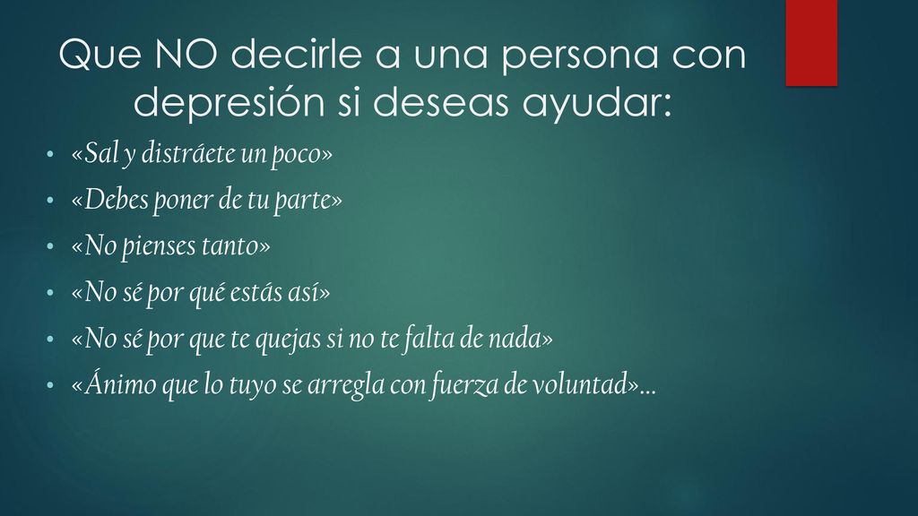 Que NO decirle a una persona con depresión si deseas ayudar: