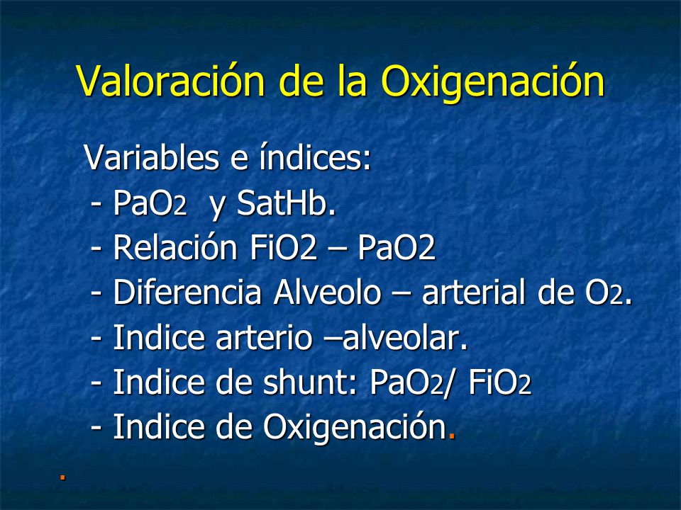 Valoración de la Oxigenación