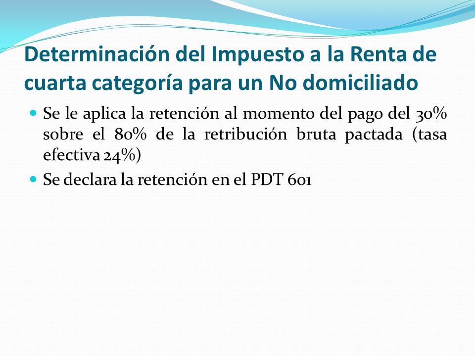Determinación del Impuesto a la Renta de cuarta categoría para un No domiciliado