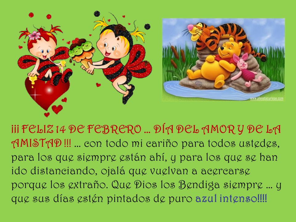 ¡¡¡ FELIZ 14 DE FEBRERO … DÍA DEL AMOR Y DE LA AMISTAD