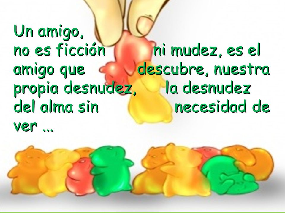 Un amigo,