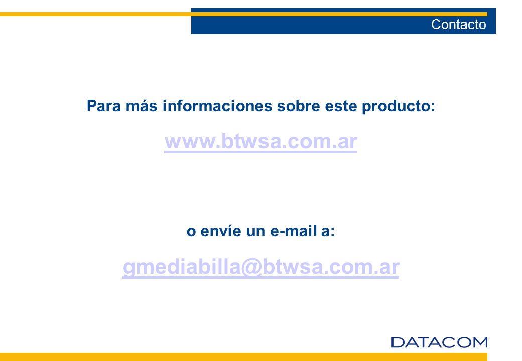 Para más informaciones sobre este producto: