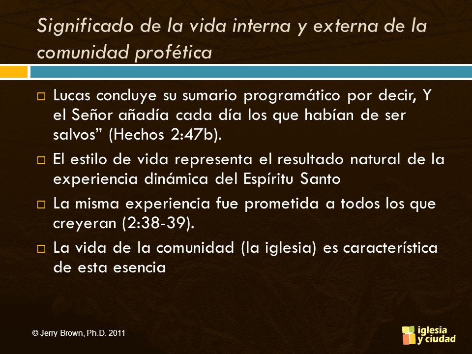 Significado de la vida interna y externa de la comunidad profética