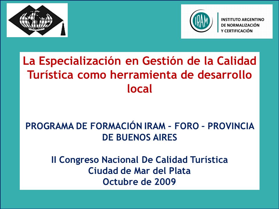 La Especialización en Gestión de la Calidad Turística como herramienta de desarrollo local