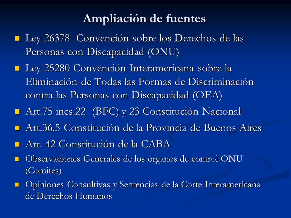 Ampliación de fuentes Ley Convención sobre los Derechos de las Personas con Discapacidad (ONU)