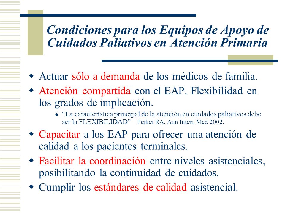 Condiciones para los Equipos de Apoyo de Cuidados Paliativos en Atención Primaria