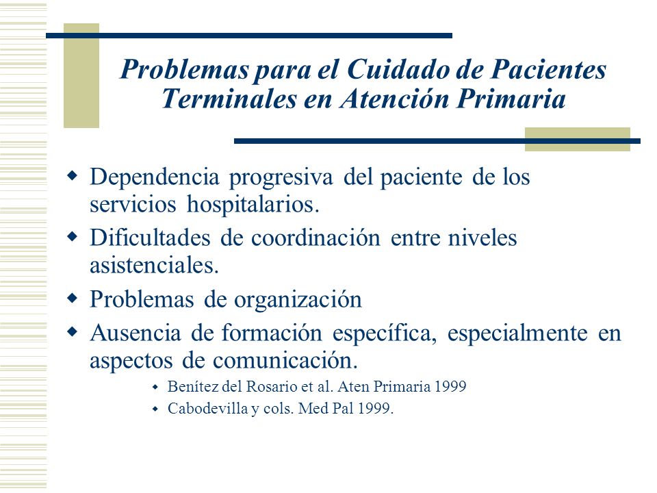 Problemas para el Cuidado de Pacientes Terminales en Atención Primaria