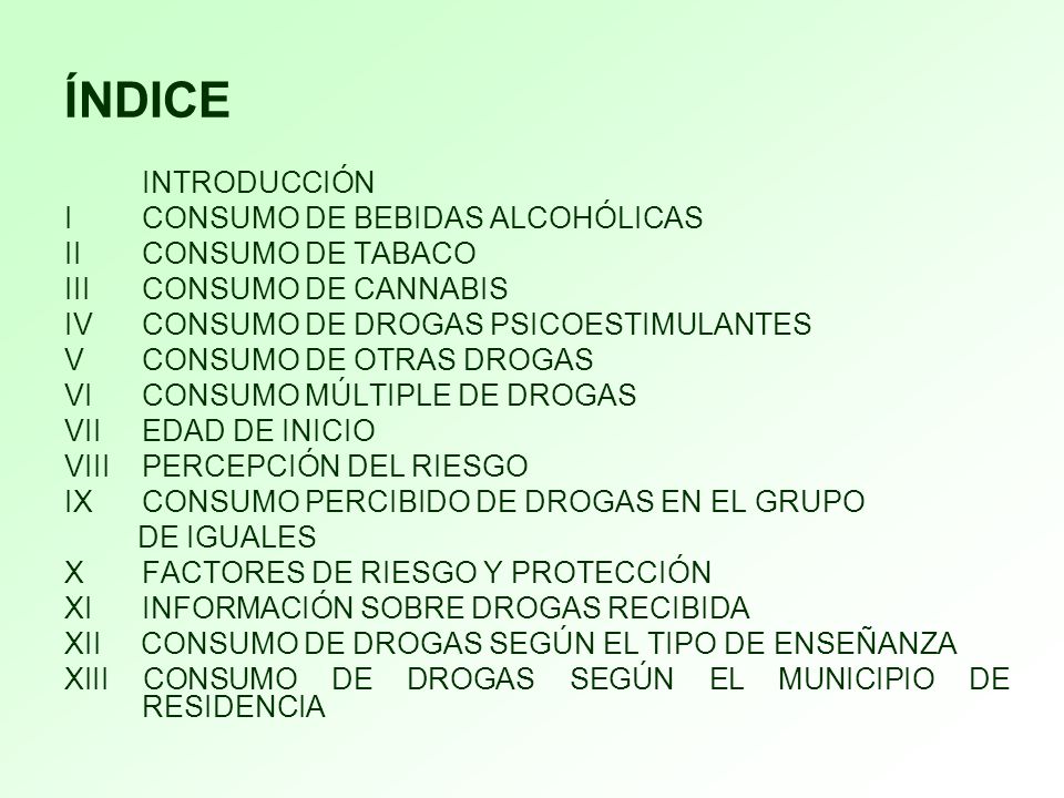 ÍNDICE INTRODUCCIÓN I CONSUMO DE BEBIDAS ALCOHÓLICAS