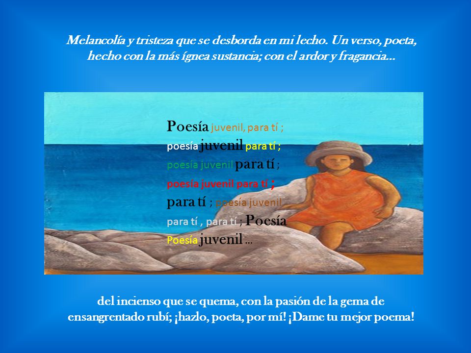 Melancolía y tristeza que se desborda en mi lecho