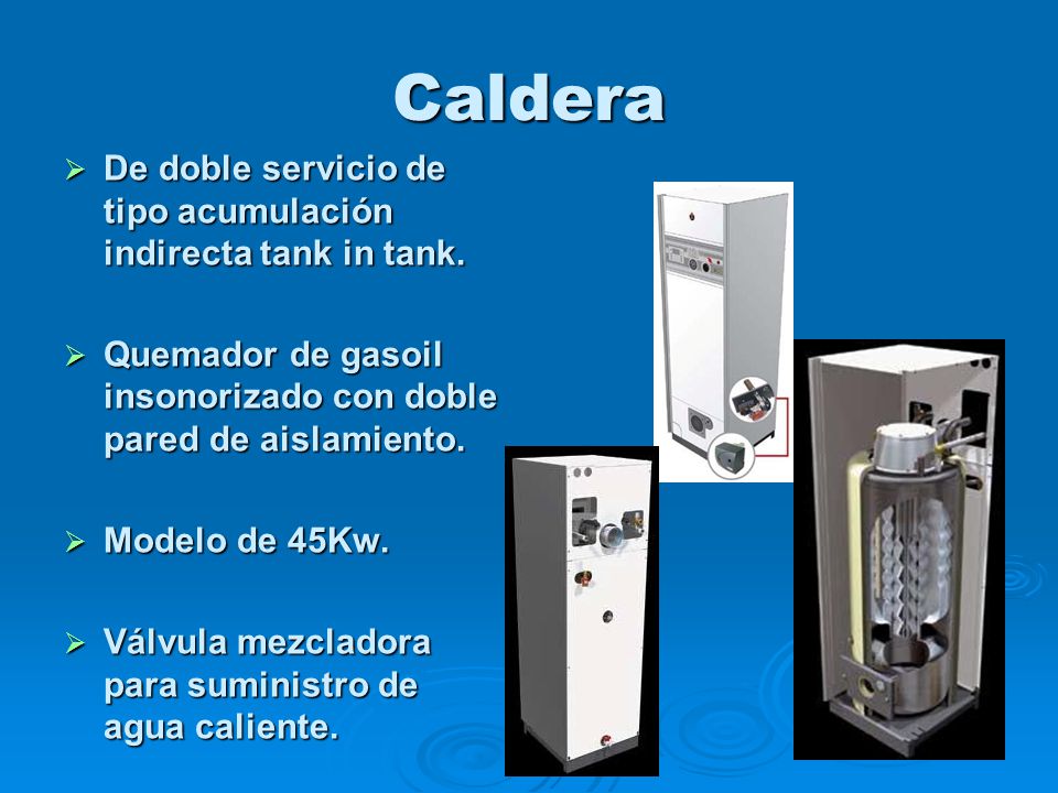 Caldera De doble servicio de tipo acumulación indirecta tank in tank.
