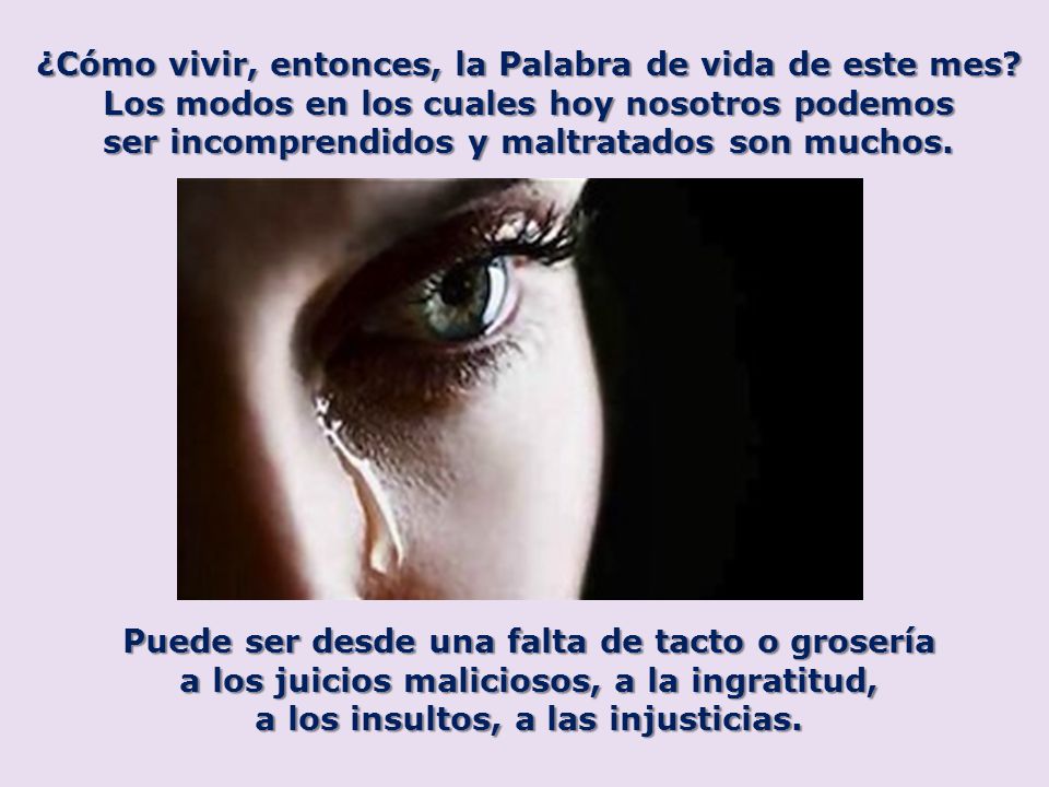 ¿Cómo vivir, entonces, la Palabra de vida de este mes