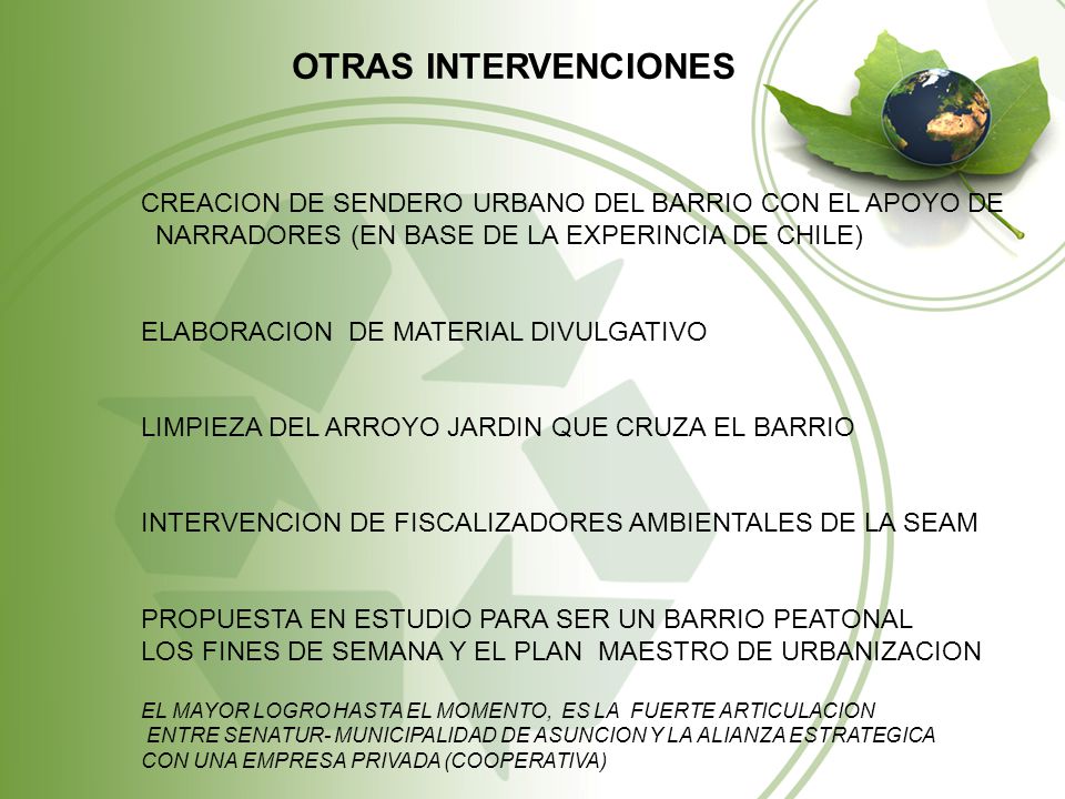 OTRAS INTERVENCIONES CREACION DE SENDERO URBANO DEL BARRIO CON EL APOYO DE. NARRADORES (EN BASE DE LA EXPERINCIA DE CHILE)
