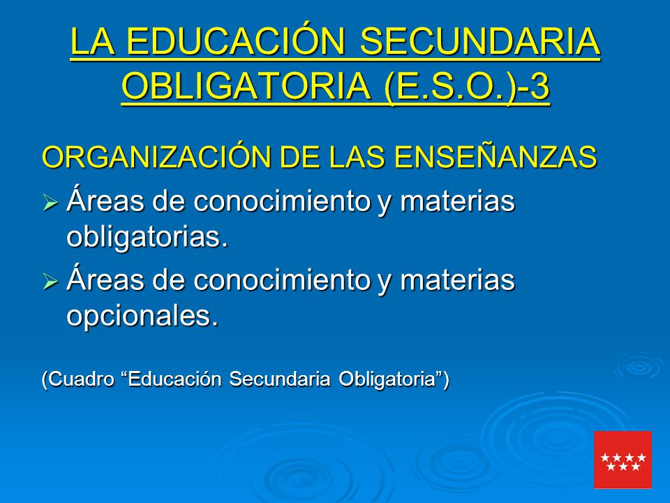 LA EDUCACIÓN SECUNDARIA OBLIGATORIA (E.S.O.)-3