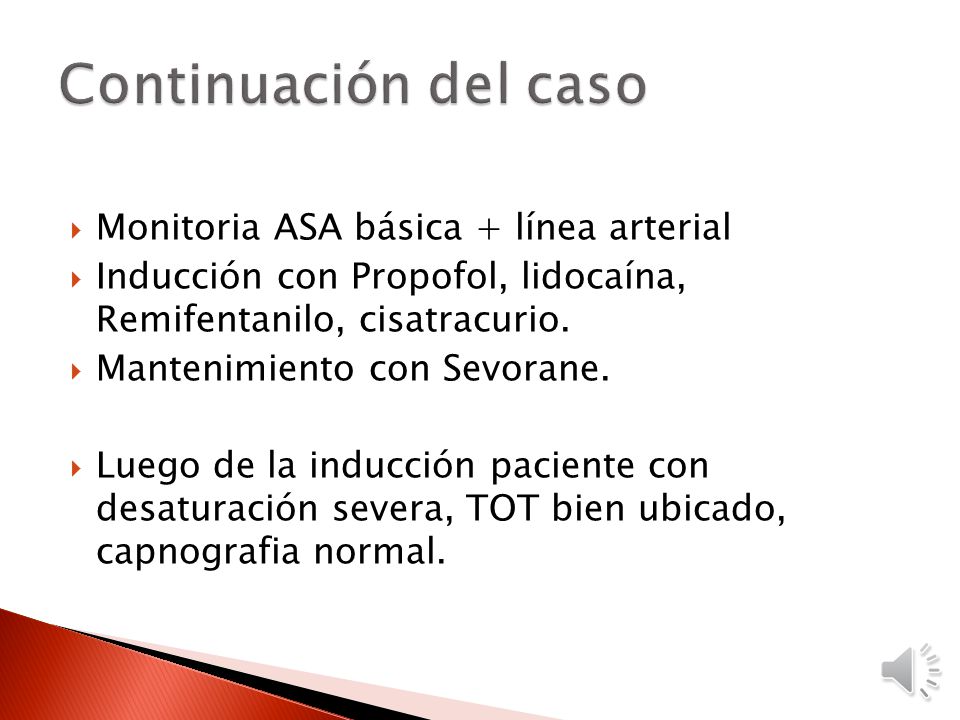Continuación del caso Monitoria ASA básica + línea arterial