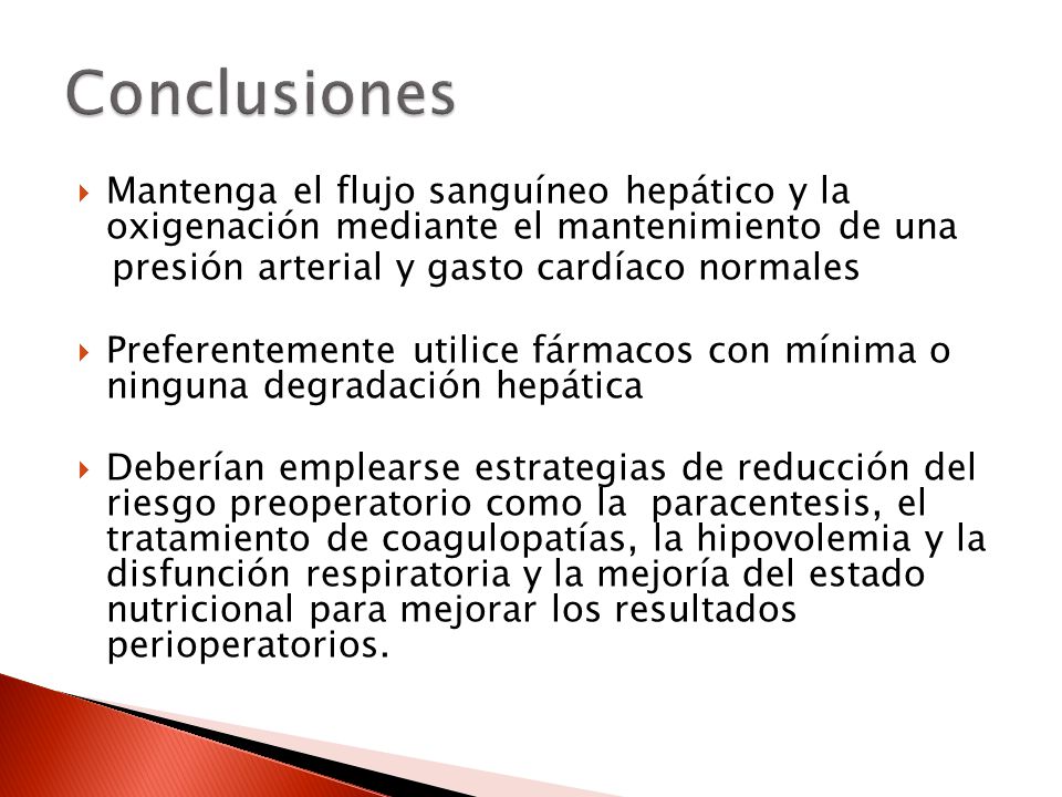 Conclusiones Mantenga el flujo sanguíneo hepático y la oxigenación mediante el mantenimiento de una.
