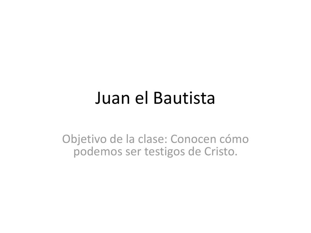 Objetivo de la clase: Conocen cómo podemos ser testigos de Cristo.