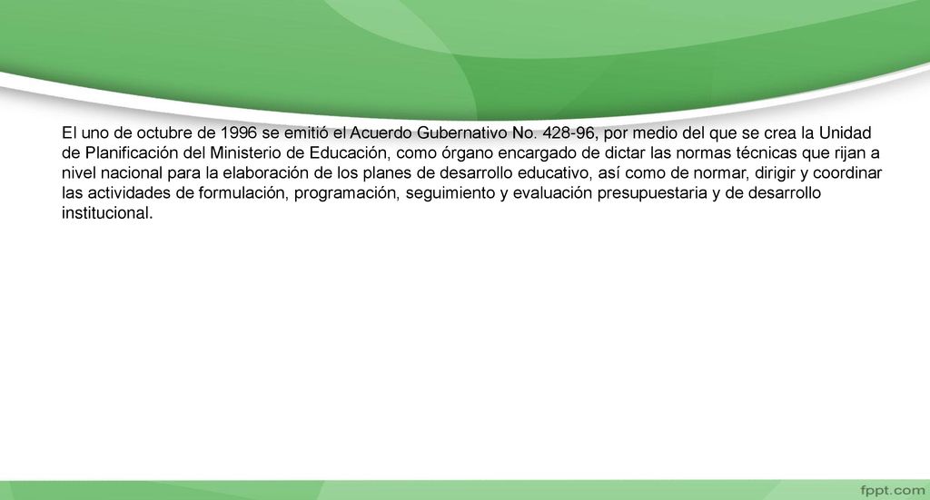El uno de octubre de 1996 se emitió el Acuerdo Gubernativo No