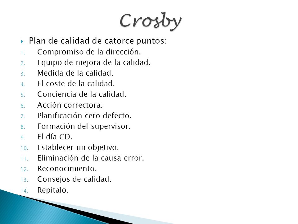 Crosby Plan de calidad de catorce puntos: Compromiso de la dirección.