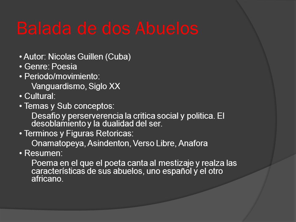 Balada de dos Abuelos • Autor: Nicolas Guillen (Cuba) • Genre: Poesia
