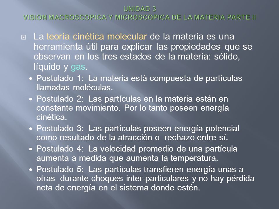 UNIDAD 3 VISION MACROSCOPICA Y MICROSCOPICA DE LA MATERIA PARTE II