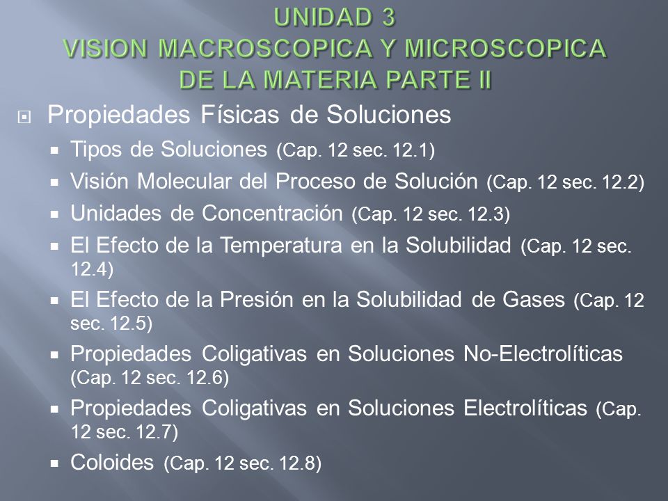 UNIDAD 3 VISION MACROSCOPICA Y MICROSCOPICA DE LA MATERIA PARTE II
