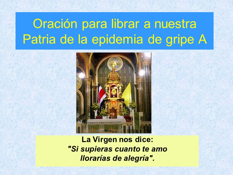 Oración para librar a nuestra Patria de la epidemia de gripe A