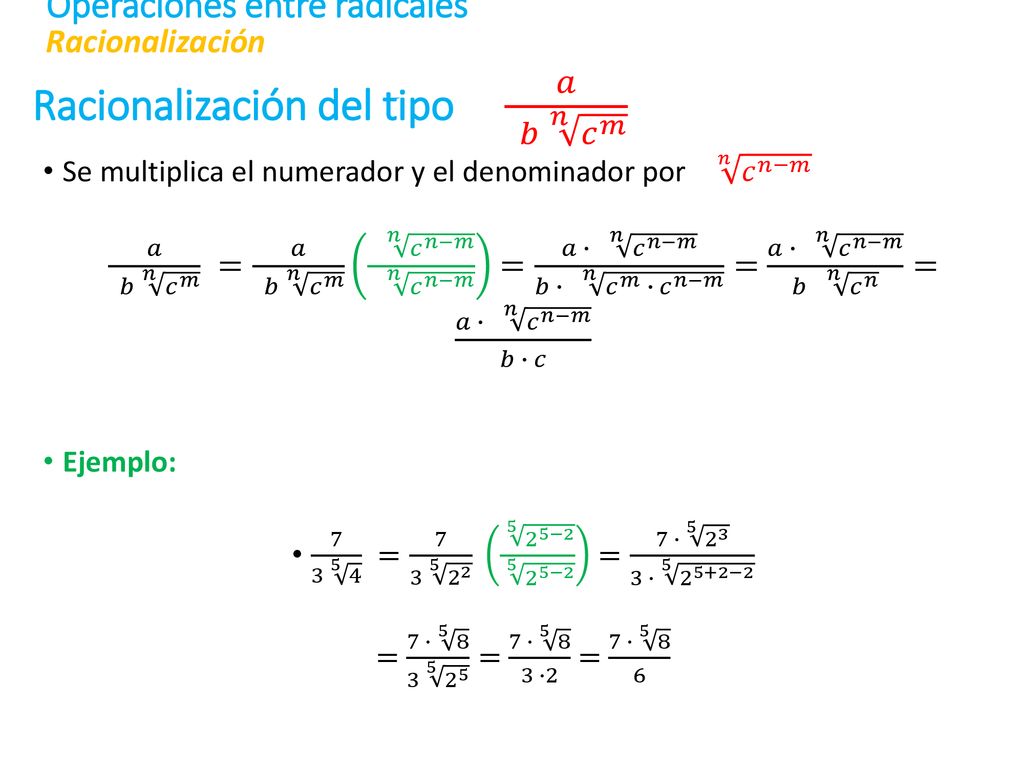 Racionalización del tipo 𝑎 𝑏 𝑛 𝑐 𝑚