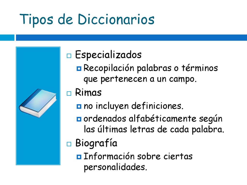 Tipos de Diccionarios Especializados Rimas Biografía