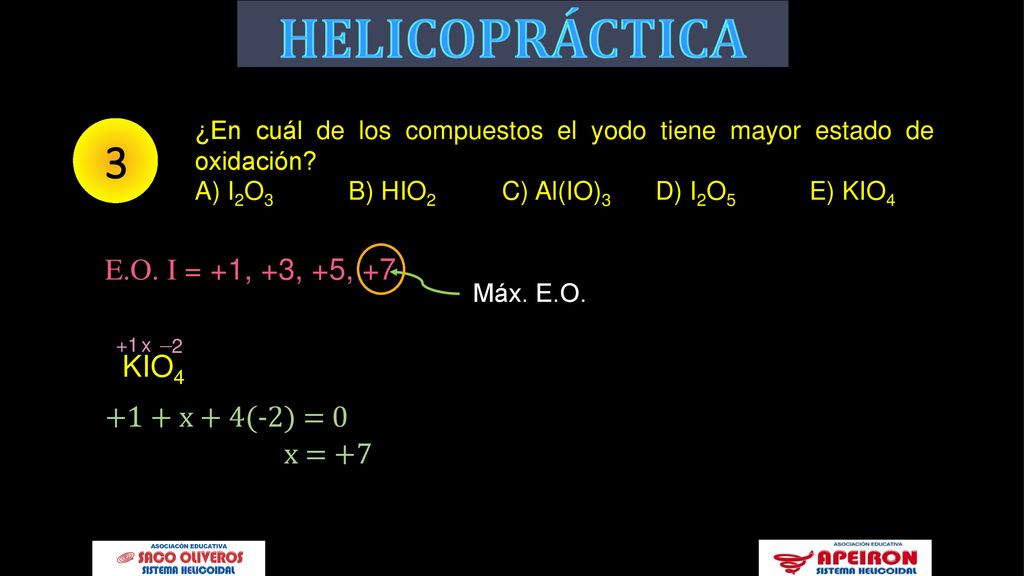 HELICOPRÁCTICA 3 E.O. I = +1, +3, +5, x _2 KIO4