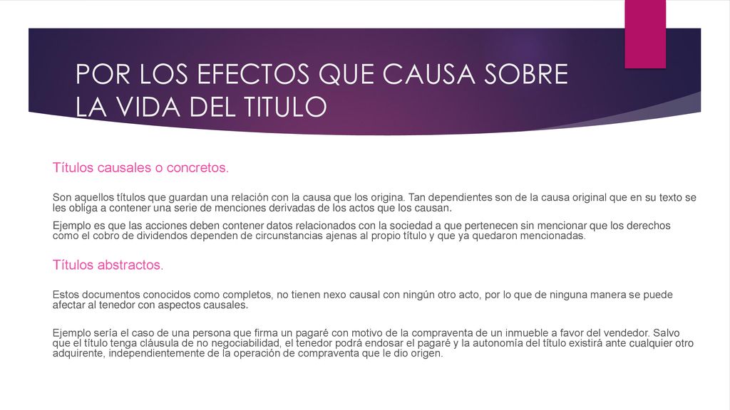 POR LOS EFECTOS QUE CAUSA SOBRE LA VIDA DEL TITULO