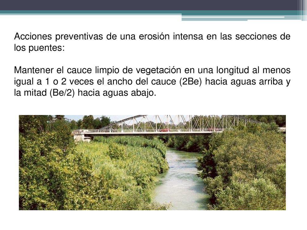 Acciones preventivas de una erosión intensa en las secciones de los puentes:
