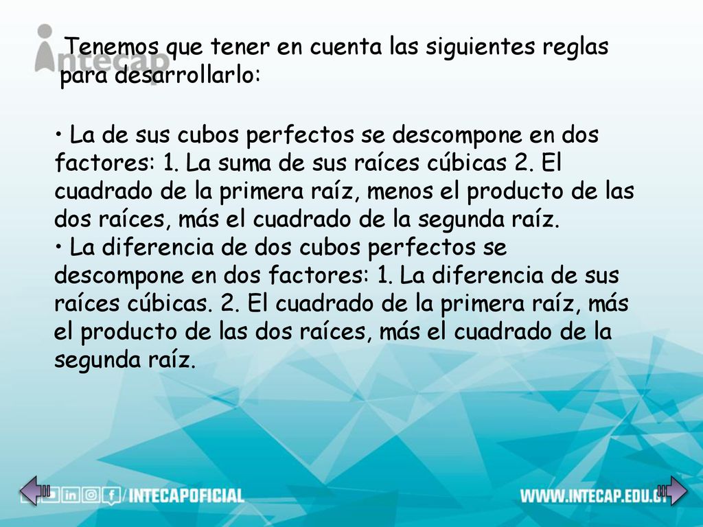 Tenemos que tener en cuenta las siguientes reglas para desarrollarlo: