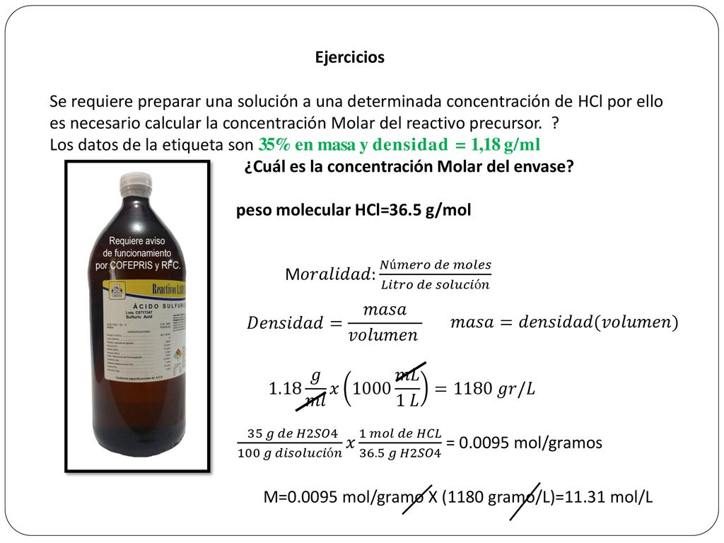 Ejercicios Se requiere preparar una solución a una determinada concentración de HCl por ello.