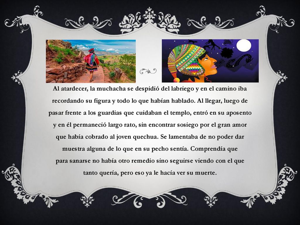 Al atardecer, la muchacha se despidió del labriego y en el camino iba recordando su figura y todo lo que habían hablado.