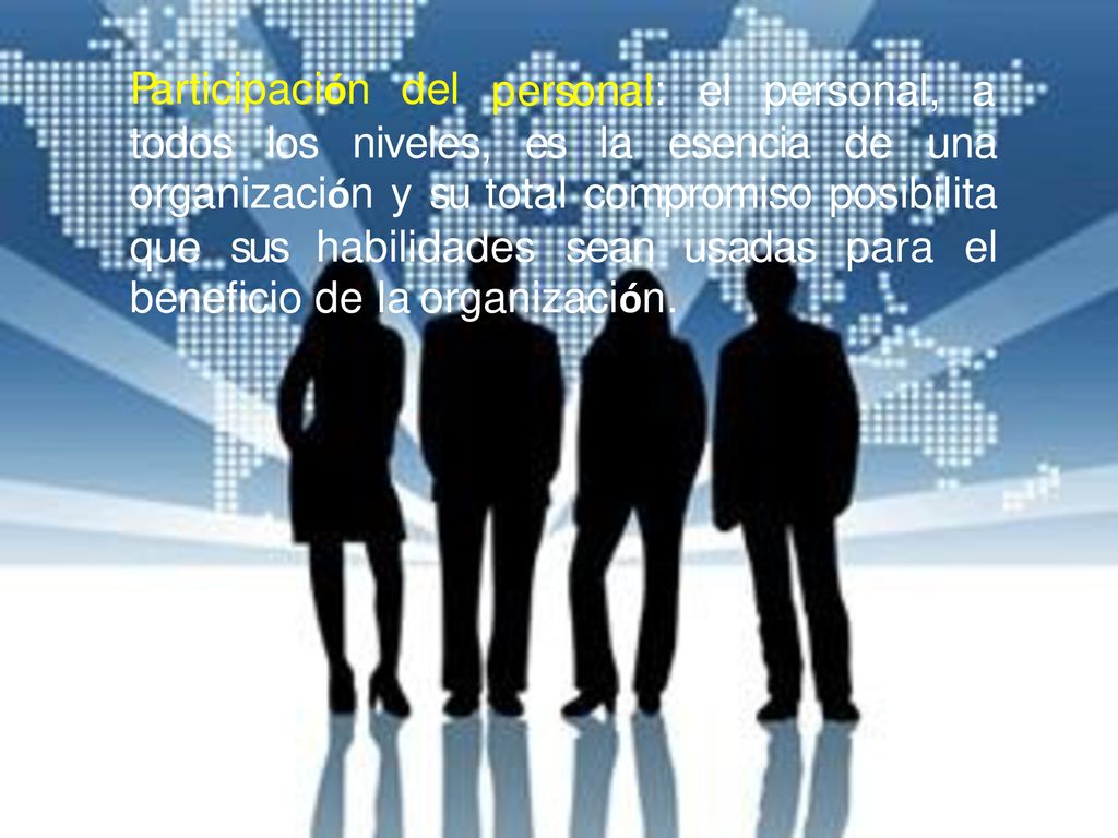 Participación del personal: el personal, a. todos los niveles, es la esencia de una.