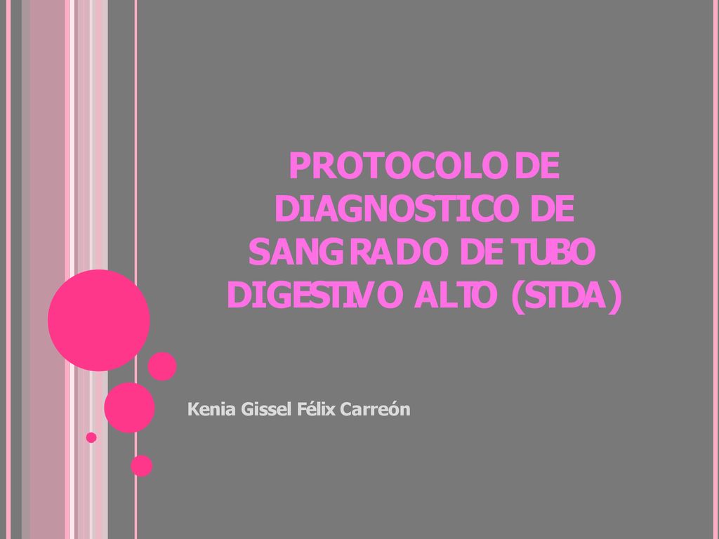 PROTOCOLO DE DIAGNOSTICO DE SANGRADO DE TUBO DIGESTIVO ALTO (STDA)