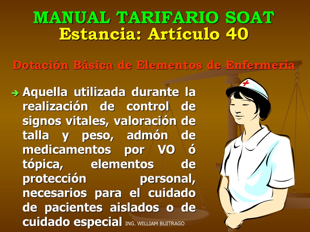 MANUAL TARIFARIO SOAT Estancia: Artículo 40 Dotación Básica de Elementos de Enfermería