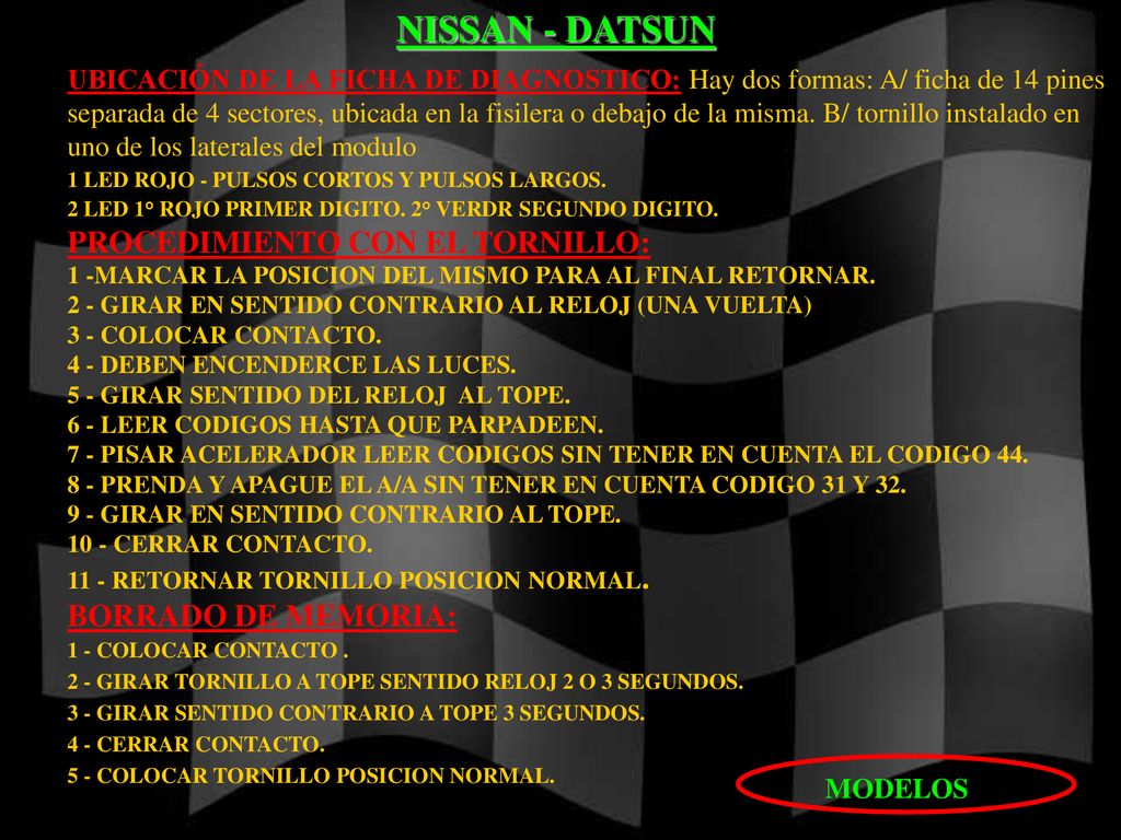NISSAN - DATSUN PROCEDIMIENTO CON EL TORNILLO: BORRADO DE MEMORIA: